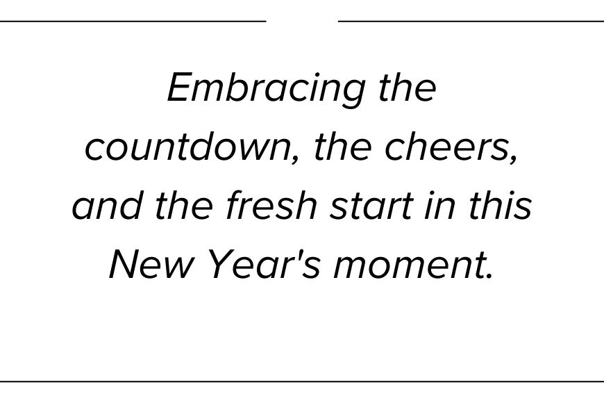 Embracing the countdown, the fresh, the cheers, and this is the start of the new year's start moment.