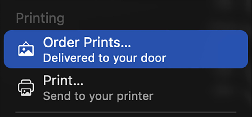 Menu options for “Order Prints... Delivered to your door” and “Print... Send to your printer.”
